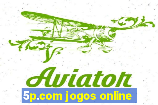 5p.com jogos online